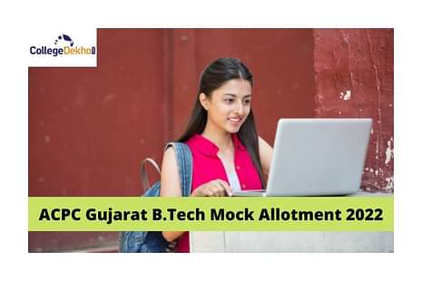 ACPC Gujarat B.Tech Mock Allotment 2022