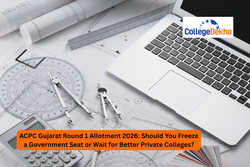 ACPC Gujarat Round 1 Allotment 2026: Should You Freeze a Government Seat or Wait for Better Private Colleges?