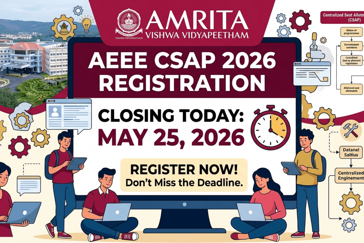 AEEE CSAP Registration 2026 Closes Today at aeee.amrita.edu; Seat Allotment Process Next