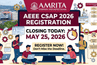 AEEE CSAP Registration 2026 Closes Today at aeee.amrita.edu; Seat Allotment Process Next