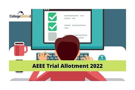 AEEE Trial Allotment 2022