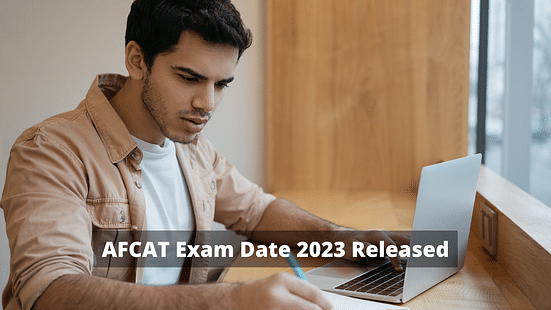 AFCAT Exam Date 2023
