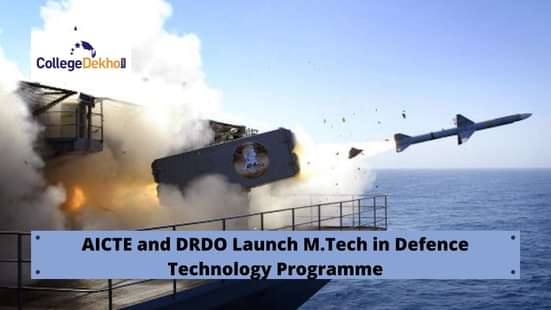 M.Tech defence technology programme launched by AICTE and DRDO