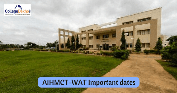 AIHMCT-WAT Important Dates 2018: Counselling on 25th June