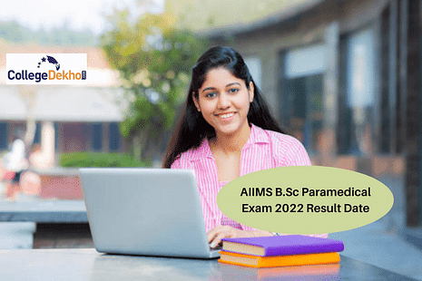 AIIMS B.Sc Paramedical Exam 2022 Result Date: Know when result is expected