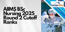 AIIMS BSc Nursing Round 2 Cutoff Rank 2025 (Out): College-wise