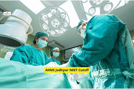 AIIMS Jodhpur NEET Cutoff: Check Previous Year Opening & Closing Ranks