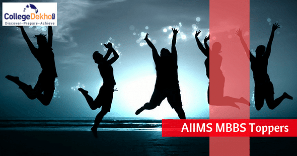 List of AIIMS MBBS 2019 Toppers - Know Toppers Marks, All India Rank, Score