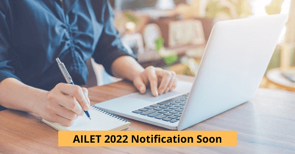 AILET 2022 Official Notification to be Out Soon