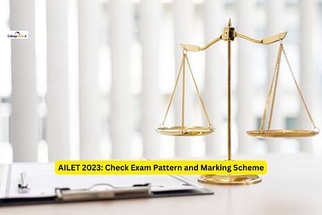 AILET 2023: Check Exam Pattern and Marking Scheme