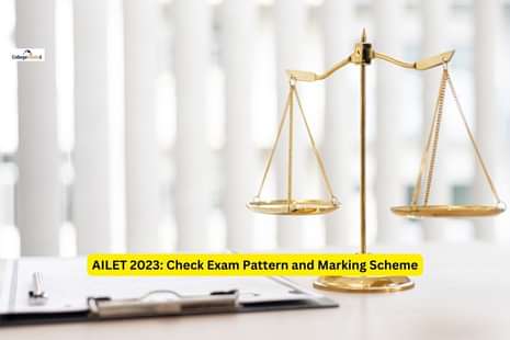 AILET 2023: Check Exam Pattern and Marking Scheme