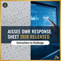 AISSEE OMR Response Sheet 2026 Released: Instructions to challenge