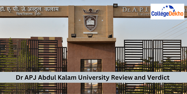 Dr APJ Abdul Kalam University's Review & Verdict by CollegeDekho