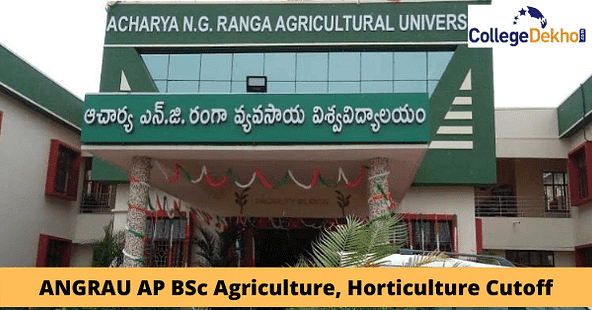 AP BSc Agriculture, Horticulture Cutoff - Check 2022, 2021 Closing Ranks Here