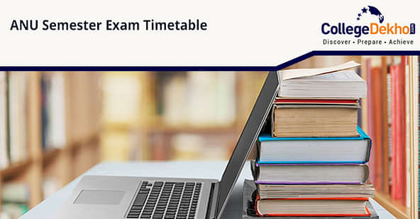 ANU Semester Exam Timetable