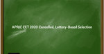 APRJC CET 2020 Canceller, Lottery Method for Admission
