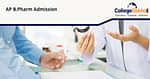 AP B Pharmacy Admissions 2023