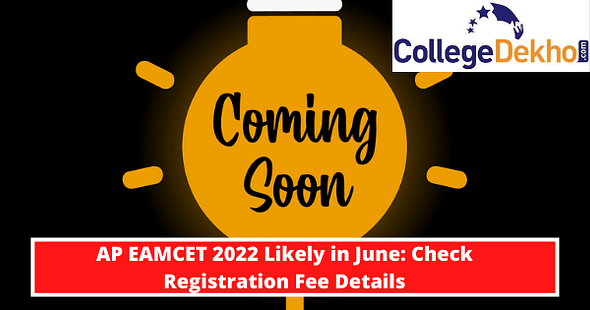 AP EAMCET 2022 Likely in June: Check Registration Fee Details