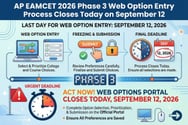 AP EAMCET 2026 Phase 3 Web Option Entry Process Closes Today on September 12
