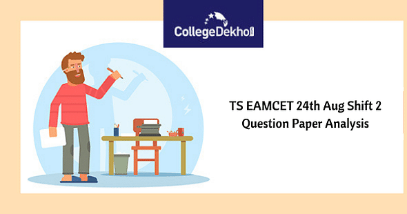 AP EAMCET (EAPCET) 24th Aug 2021 Shift 2 Question Paper Analysis, Answer Key