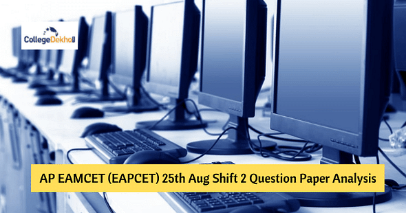 AP EAMCET (EAPCET) 25th Aug 2021 Shift 2 Question Paper Analysis, Answer Key
