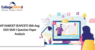 AP EAMCET (EAPCET) 19th Aug 2021 Shift 1 Question Paper Analysis, Answer Key
