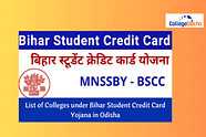 List of Colleges under Bihar Student Credit Card Yojana/Scheme in Odisha