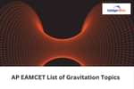 AP EAMCET List of Gravitation Topics 2025