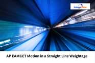 AP EAMCET Motion in a Straight Line Weightage 2025