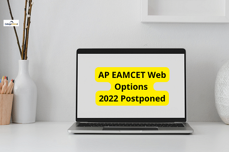 AP EAMCET Web Options 2022 Postponed: Last Date of Registration Extended