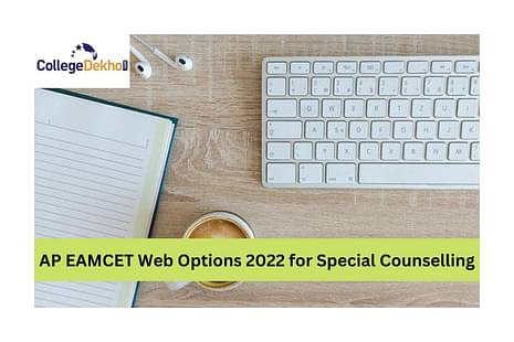 AP EAMCET Web Options 2022 for Special Counselling