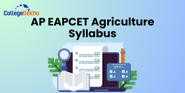 AP EAPCET 2026 Agriculture Syllabus: Subject-wise, Syllabus PDF Download