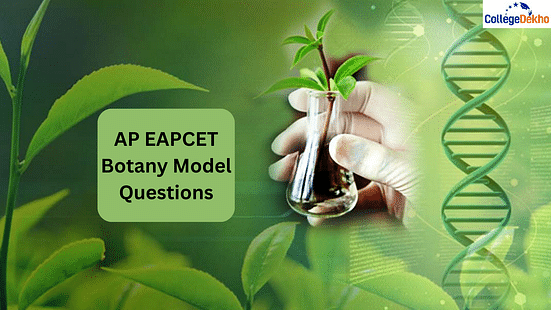 AP EAPCET Botany Model Questions: Practice Questions With Answers