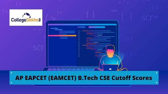 AP EAPCET (EAMCET) 2023 B.Tech CSE Cutoff Scores