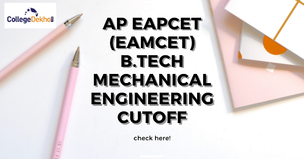 AP EAPCET EAMCET B.Tech Mechanical Engineering Cutoff Check