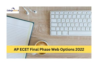 AP ECET Final Phase Web Options 2022