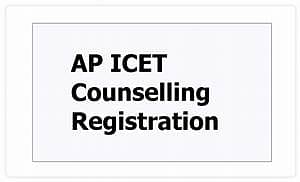 AP ICET 2021 Counselling Schedule Released: Check Here