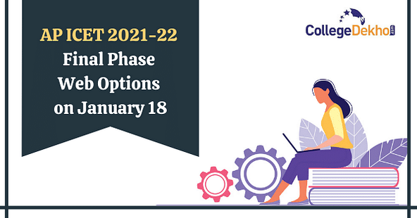 AP ICET 2021-22 Final Phase Web Options on January 18