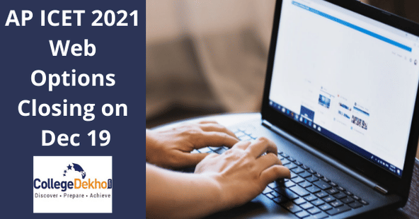 AP ICET 2021 Web Options Closing on December 19: Important Points to Note