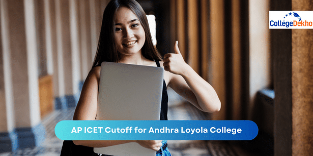 AP ICET Cutoff 2024 for Andhra Loyola College
