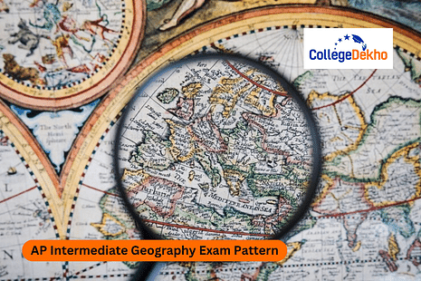 AP Intermediate Geography Exam Pattern 2024-25 - Check AP Inter 2nd Year Geography Blueprint