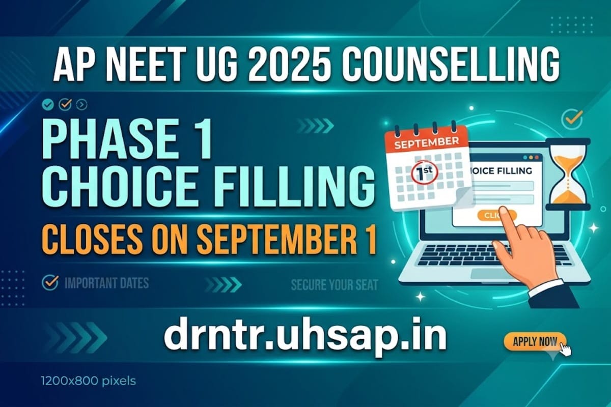 AP NEET UG 2025 Phase 1 Choice Filling Closes on September 1 @drntr.uhsap.in