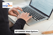 AP OAMDC 2024 Web Options (Starts- Today): Check Dates, Steps to Fill and Instruction