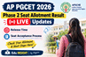 AP PGCET 2026 Phase 2 Seat Allotment Result LIVE Updates: Release Time; Seat Acceptance Process