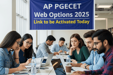 AP PGECET వెబ్ ఆప్షన్స్ 2025 లింక్ ఈరోజే యాక్టివేట్ అవుతుంది, ఈ తేదీ నాటికి కళాశాల ప్రాధాన్యతలను నింపండి