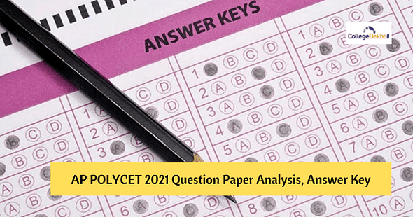 AP POLYCET 1st Sept 2021 Question Paper Analysis, Answer Key, Solutions