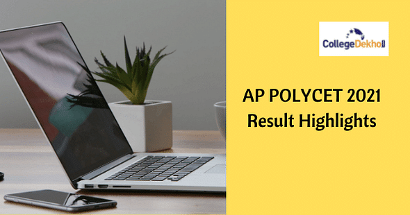 AP POLYCET 2021 Result Highlights – Check Pass Percentage, Total No. of Qualified Candidates, Cutoff Trends