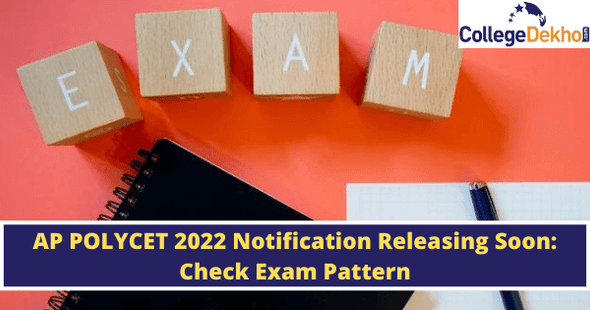 AP POLYCET 2022 Notification Releasing Soon: Check Exam Pattern