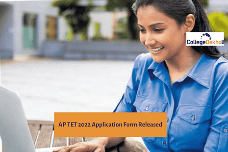 AP TET 2022 Application Form Released: Last Date, Fee, Apply Online