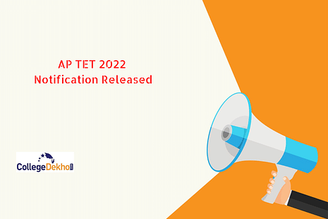 AP TET 2022 Notification Released: Check Major Highlights